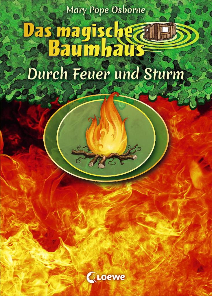 Das magische Baumhaus - Durch Feuer und Sturm (Buch ...