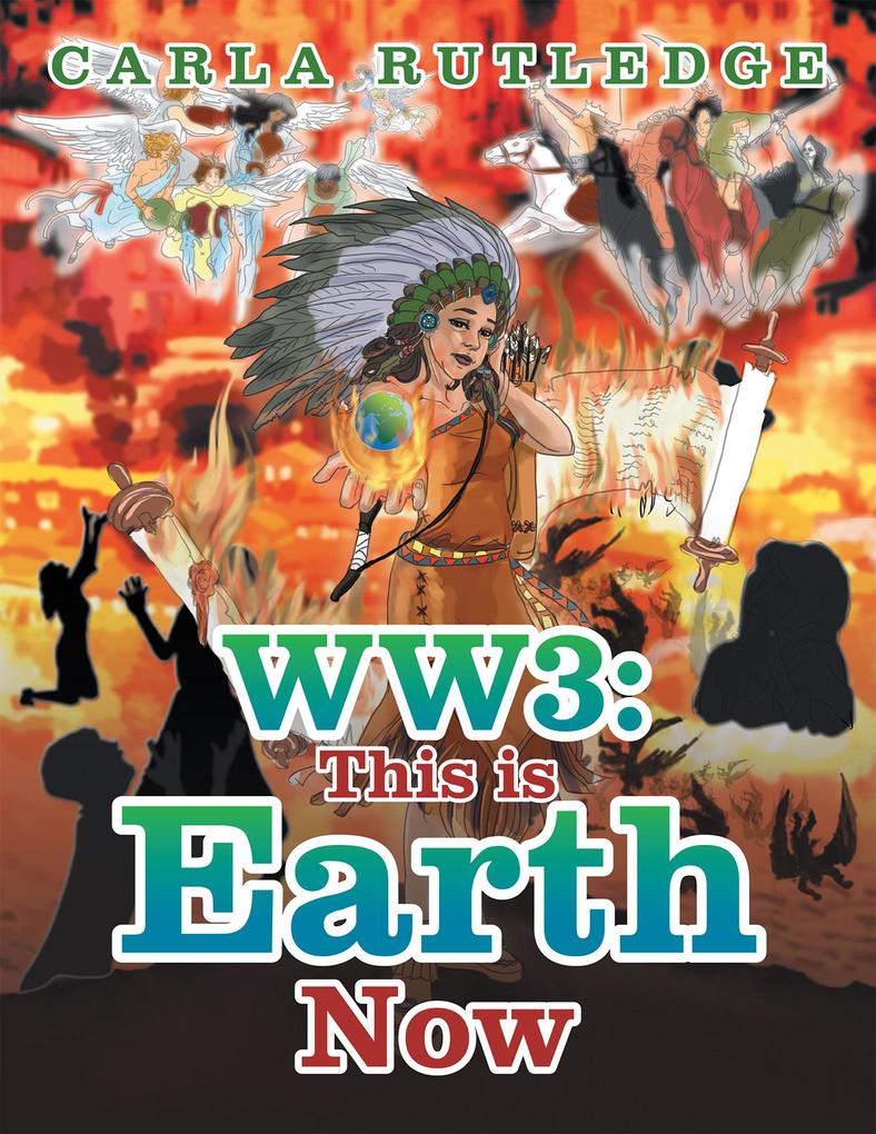 Produktbild: Ww3: This Is Earth Now | Carla Rutledge