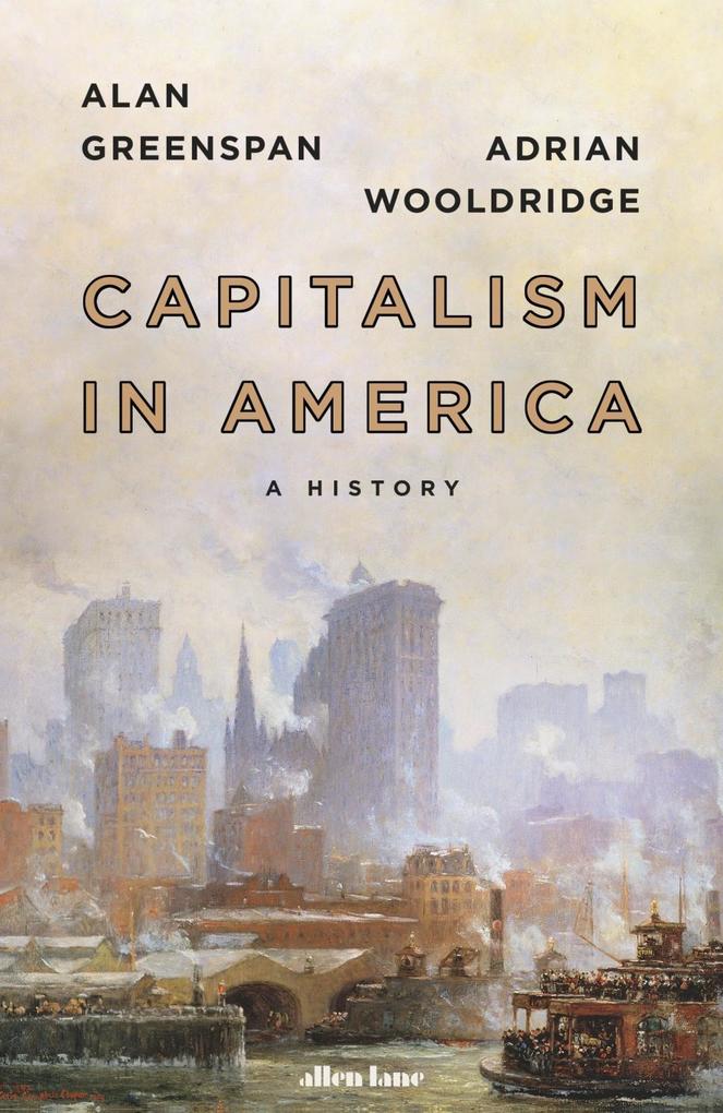 Produktbild: Capitalism in America | Alan Greenspan, Adrian Wooldridge