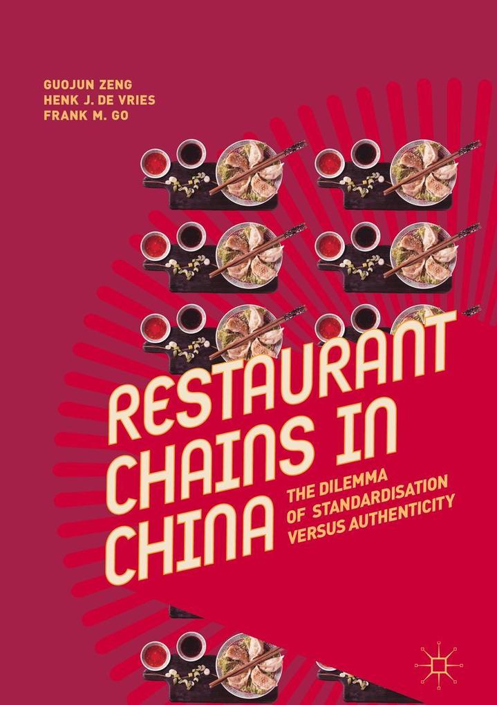 Produktbild: Restaurant Chains in China | Guojun Zeng, Henk J. de Vries, Frank M. Go
