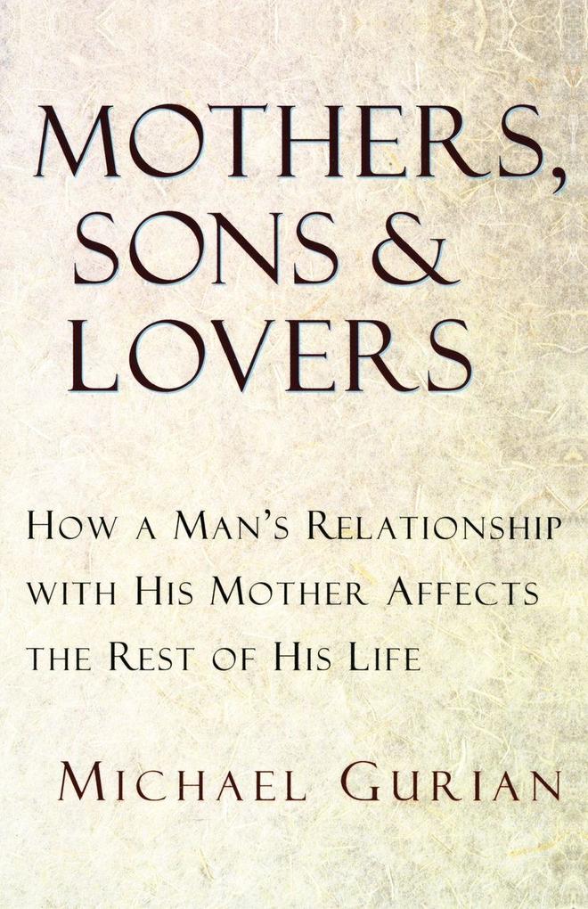 Produktbild: Mothers, Sons, and Lovers | Michael Gurian