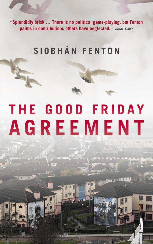 Produktbild: The Good Friday Agreement | Siobhan Fenton