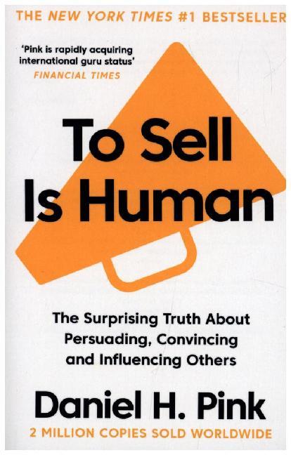 Produktbild: To Sell Is Human | Daniel H. Pink