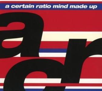 Produktbild: Mind Made Up | A Certain Ratio