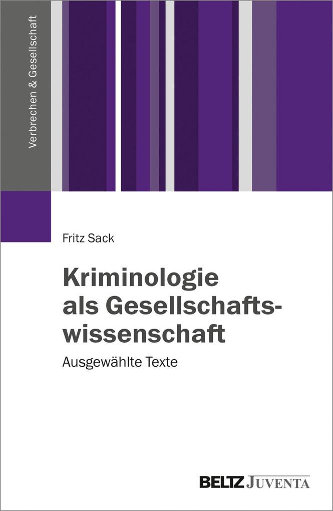 Produktbild: Kriminologie als Gesellschaftswissenschaft | Fritz Sack