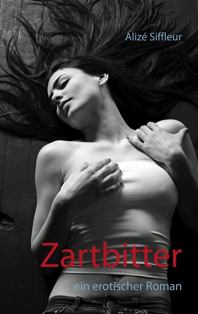 Produktbild: Zartbitter | Alizé Siffleur