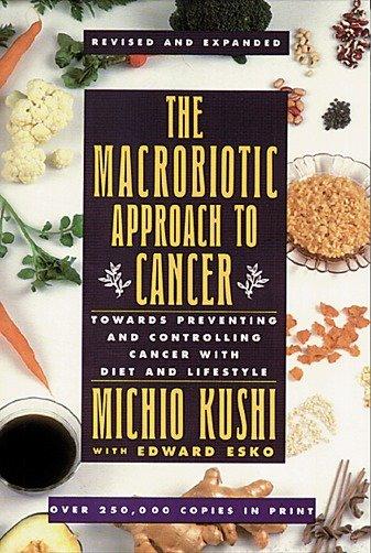 Produktbild: The Macrobiotic Approach to Cancer | Kushi Michio