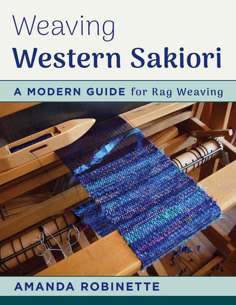 Produktbild: Weaving Western Sakiori | Amanda Robinette