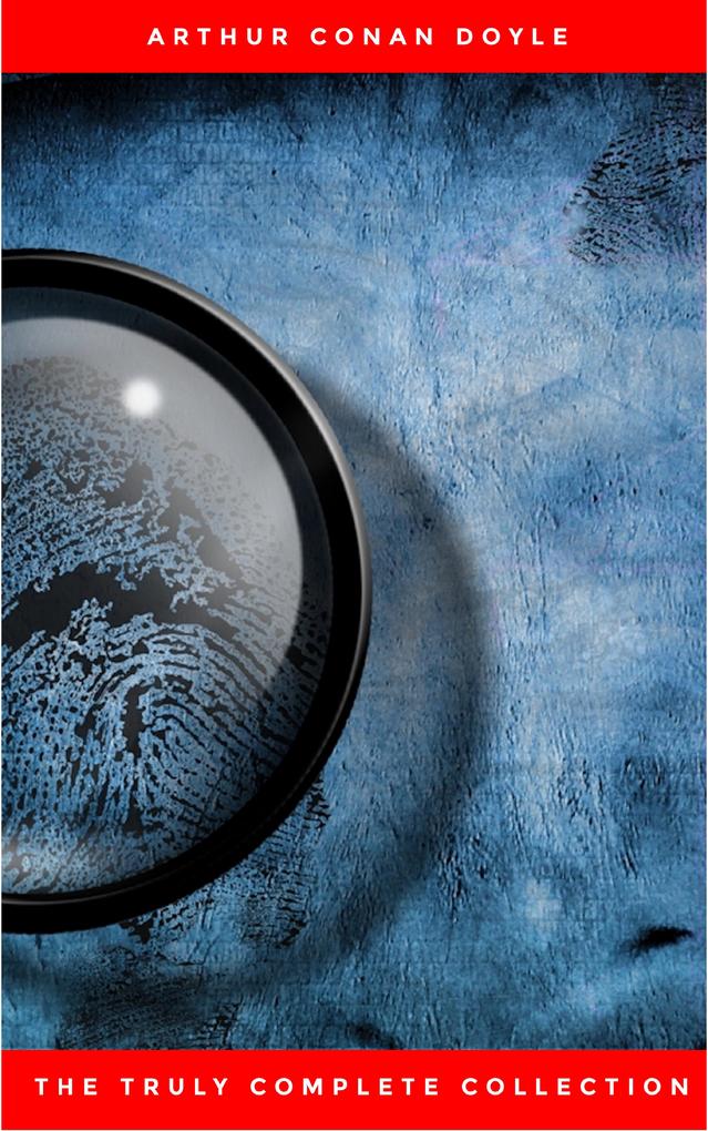 Produktbild: The Complete Sherlock Holmes Collection: 221B (Illustrated) | Arthur Conan Doyle