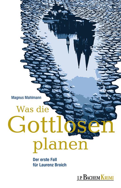 Produktbild: Was die Gottlosen planen | Magnus Mahlmann
