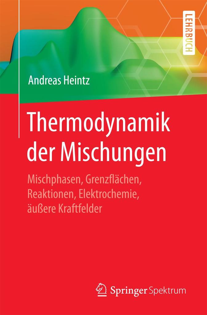 Produktbild: Thermodynamik der Mischungen | Andreas Heintz