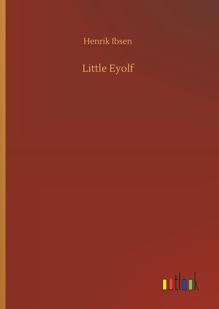 Produktbild: Little Eyolf | Henrik Ibsen