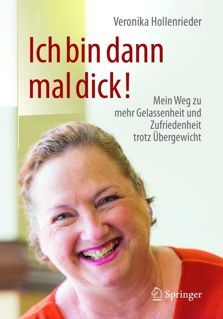 Produktbild: Ich bin dann mal dick! | Veronika Hollenrieder