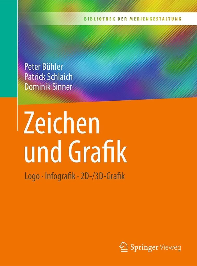 Produktbild: Zeichen und Grafik | Peter Bühler, Patrick Schlaich, Dominik Sinner