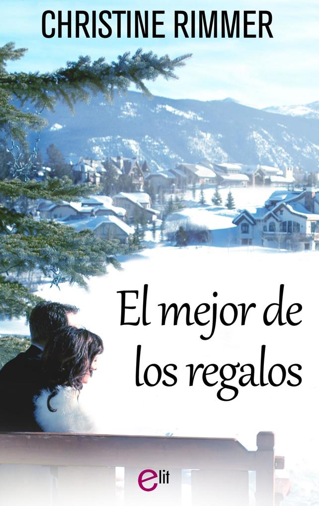 Produktbild: MEJOR DE LOS REGALOS, EL | Christine Rimmer