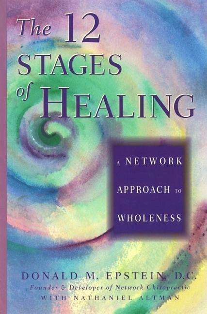 Produktbild: The 12 Stages of Healing | Donald M Epstein D C