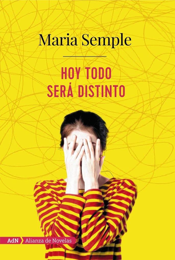 Weitere Ansicht: Hoy todo será distinto | Maria Semple