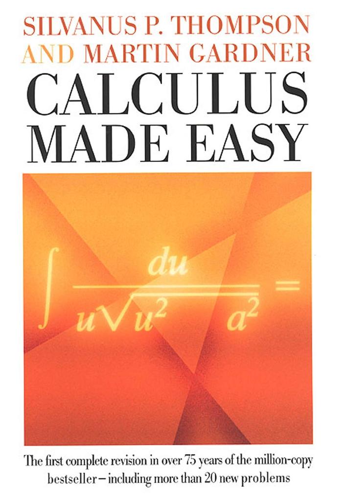 Produktbild: Calculus Made Easy | Silvanus P Thompson, Martin Gardner