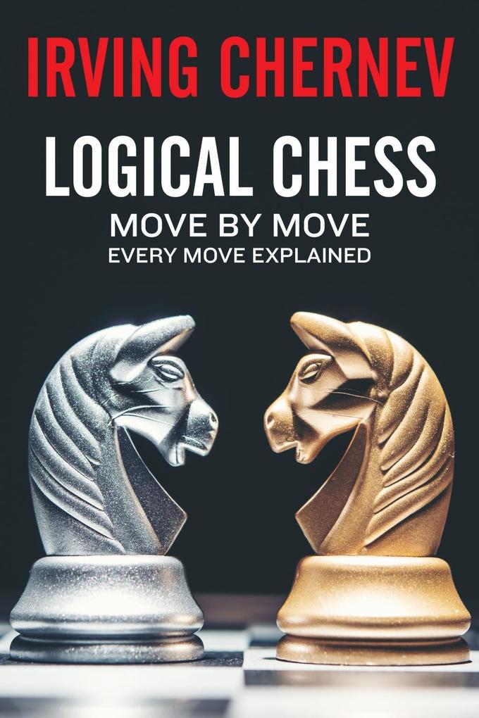 Produktbild: Logical Chess | Irving Chernev