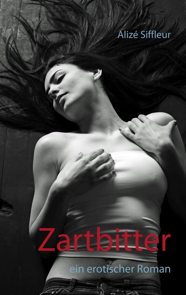 Produktbild: Zartbitter | Alizé Siffleur