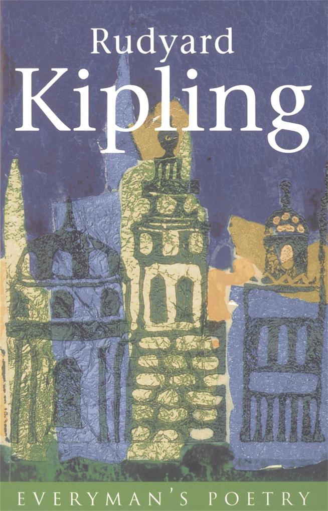 Produktbild: Rudyard Kipling: Everyman Poetry | Rudyard Kipling