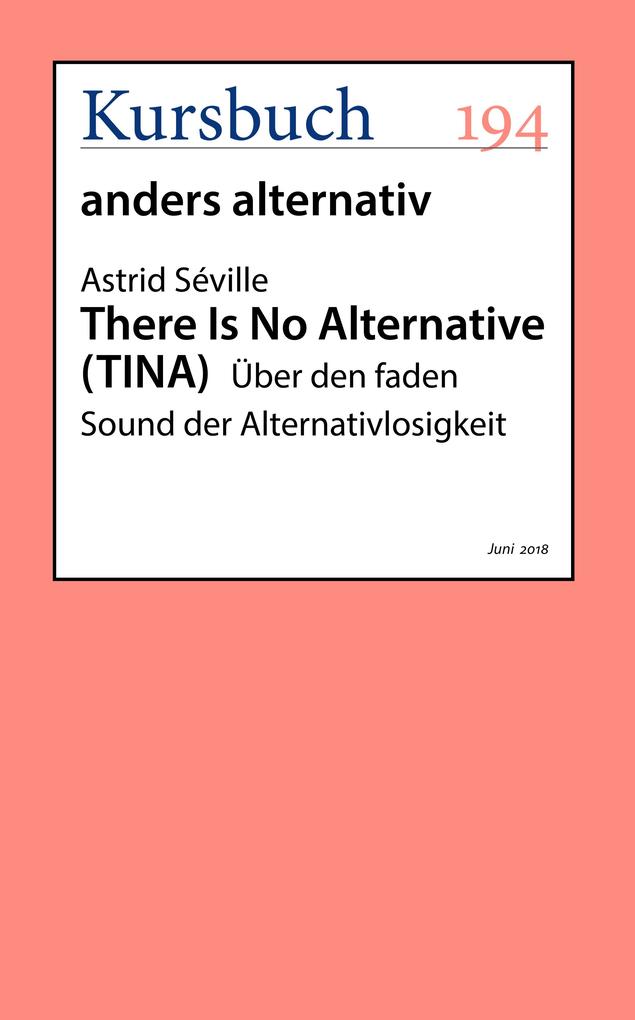 Produktbild: There Is No Alternative | Astrid Séville