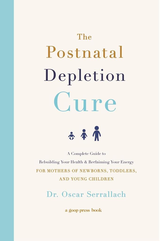 Produktbild: The Postnatal Depletion Cure | Oscar Serrallach