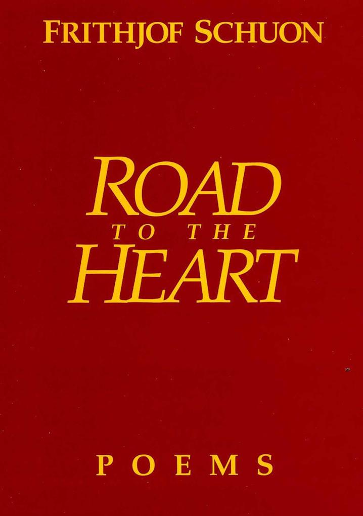 Produktbild: Road to the Heart | Frithjof Schuon