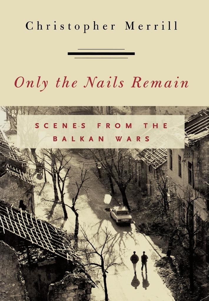Produktbild: Only the Nails Remain | Christopher Merrill