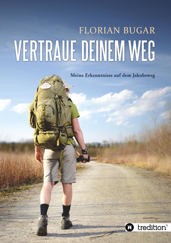 Produktbild: Vertraue deinem Weg | Florian Bugar