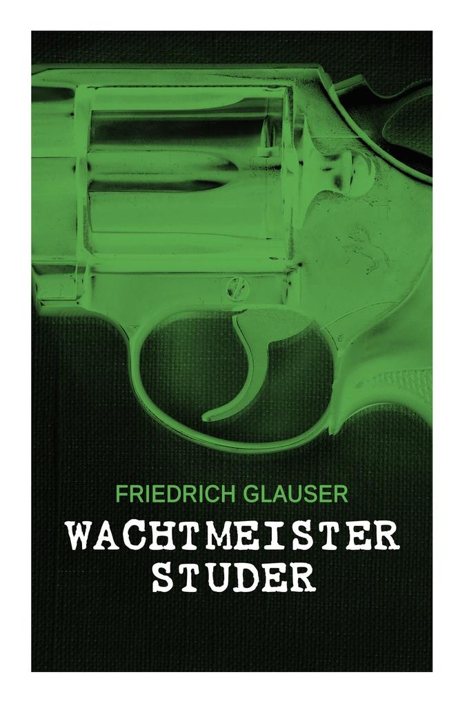 Produktbild: Wachtmeister Studer | Friedrich Glauser
