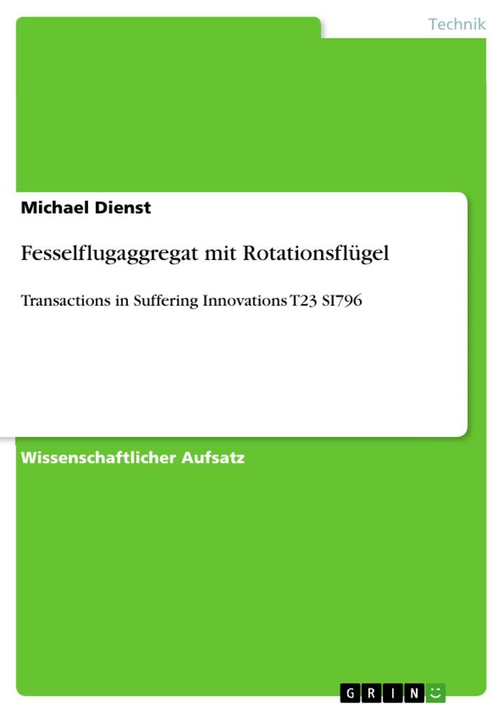Produktbild: Fesselflugaggregat mit Rotationsflügel | Michael Dienst