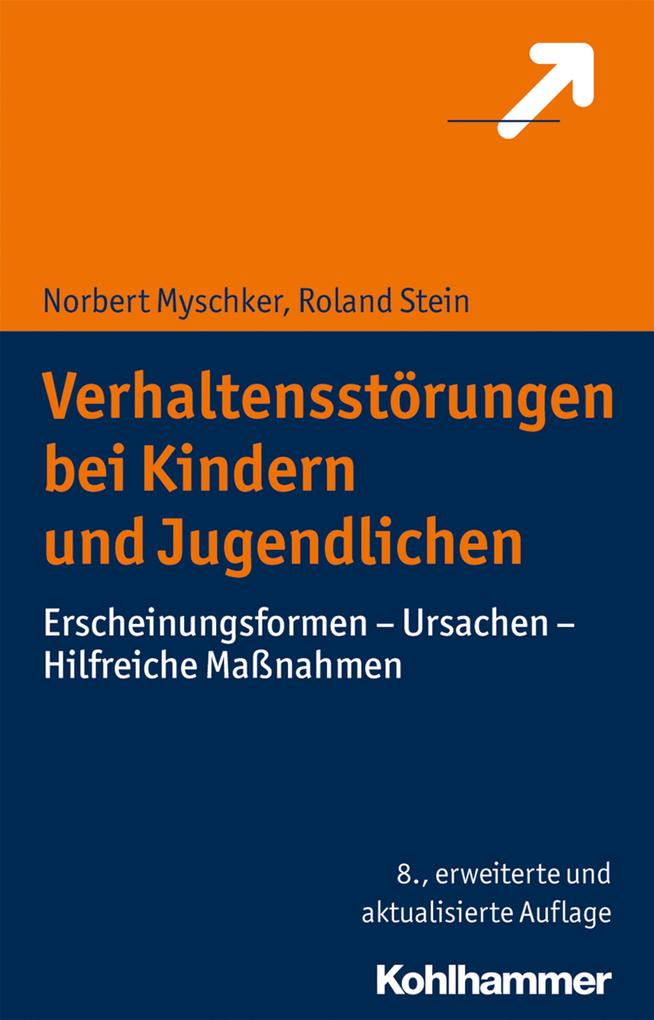 Produktbild: Verhaltensstörungen bei Kindern und Jugendlichen | Norbert Myschker, Roland Stein