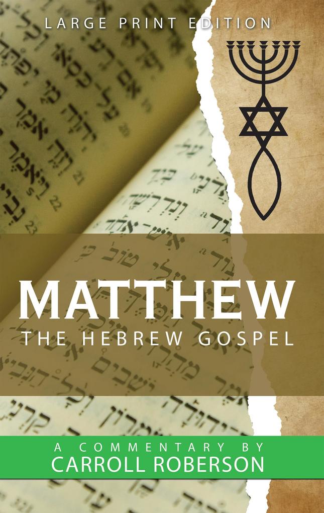 Produktbild: Matthew the Hebrew Gospel | Carroll Roberson