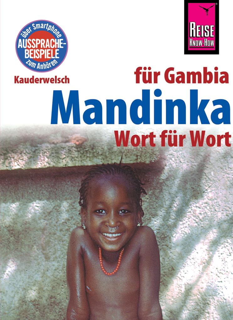 Produktbild: Mandinka - Wort für Wort (für Gambia): Kauderwelsch-Sprachführer von Reise Know-How | Karin Knick