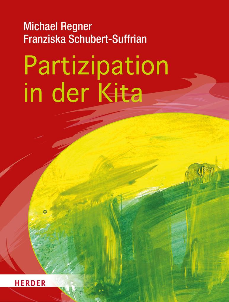 Produktbild: Partizipation in der Kita | Franziska Schubert-Suffrian, Michael Regner