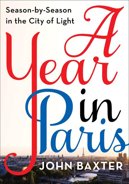 Produktbild: A Year in Paris | John Baxter