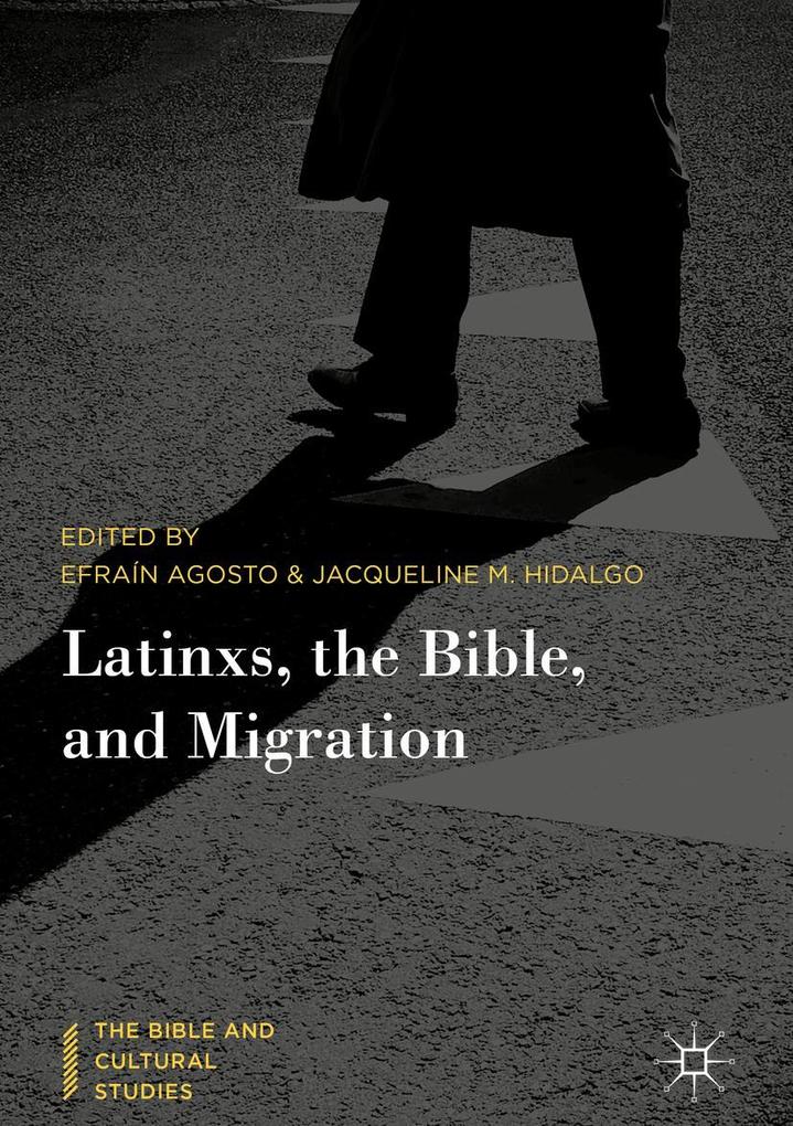 Produktbild: Latinxs, the Bible, and Migration