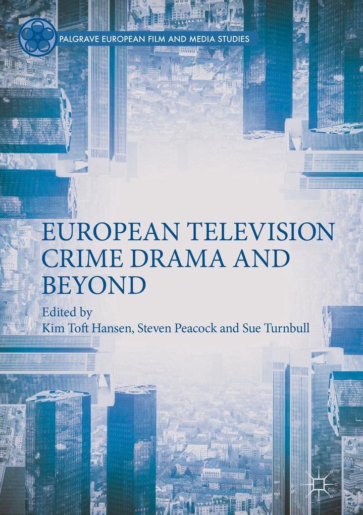 Produktbild: European Television Crime Drama and Beyond