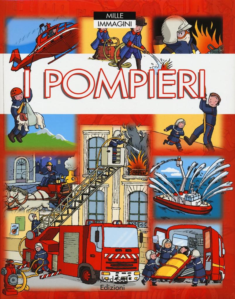 Produktbild: I pompieri | Emilie Beaumont, Marie-Laure Bouet, Philippe Simon