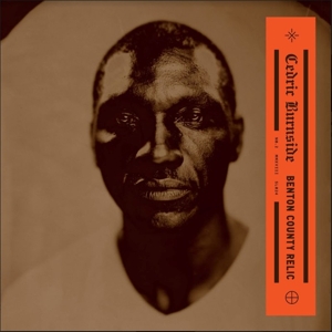 Produktbild: Benton County Relic (LP) | Cedric Burnside