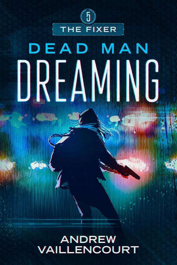 Produktbild: Dead Man Dreaming | Andrew Vaillencourt