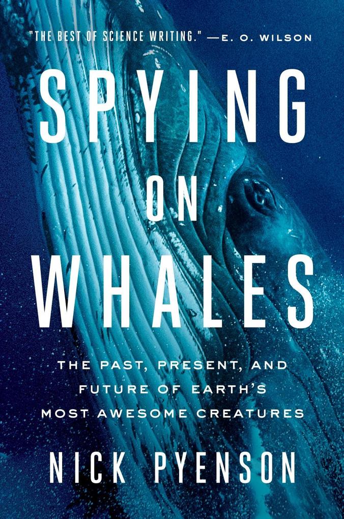 Produktbild: Spying on Whales | Nick Pyenson
