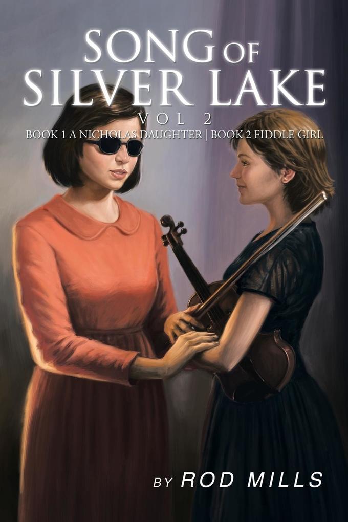 Produktbild: Song of Silver Lake, Vol 2 | Rod Mills