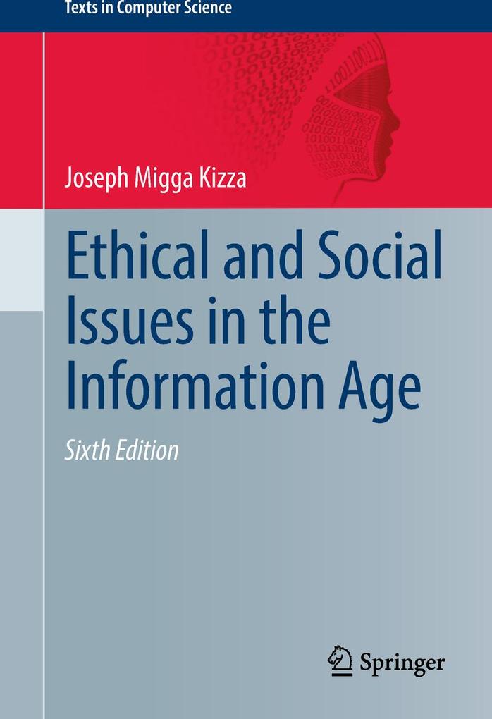 Produktbild: Ethical and Social Issues in the Information Age | Joseph Migga Kizza