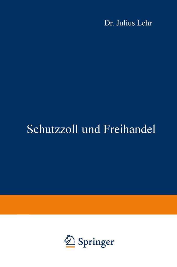 Produktbild: Schutzzoll und Freihandel | Julius Lehr