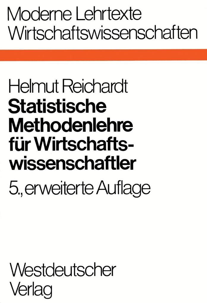 Produktbild: Statistische Methodenlehre für Wirtschaftswissenschaftler | Helmut Reichardt