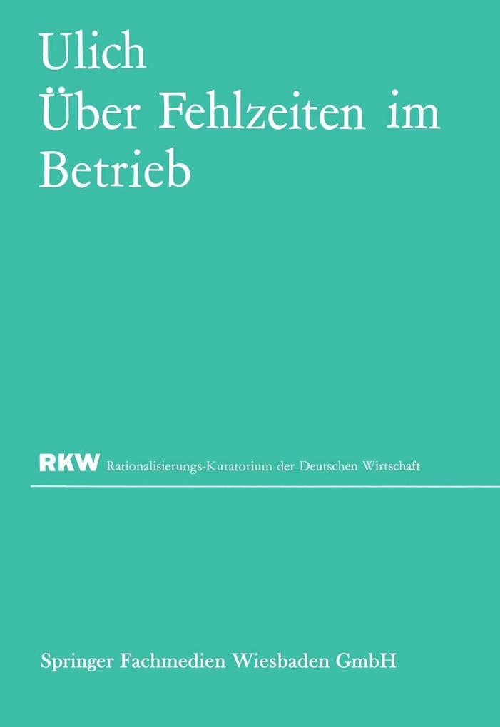 Produktbild: Über Fehlzeiten im Betrieb | Eberhard Ulich