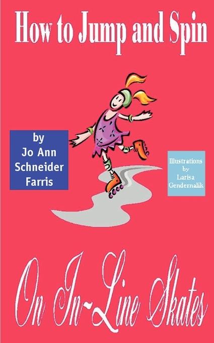 Produktbild: How to Jump and Spin on In-Line Skates | Jo Ann Schneider Farris