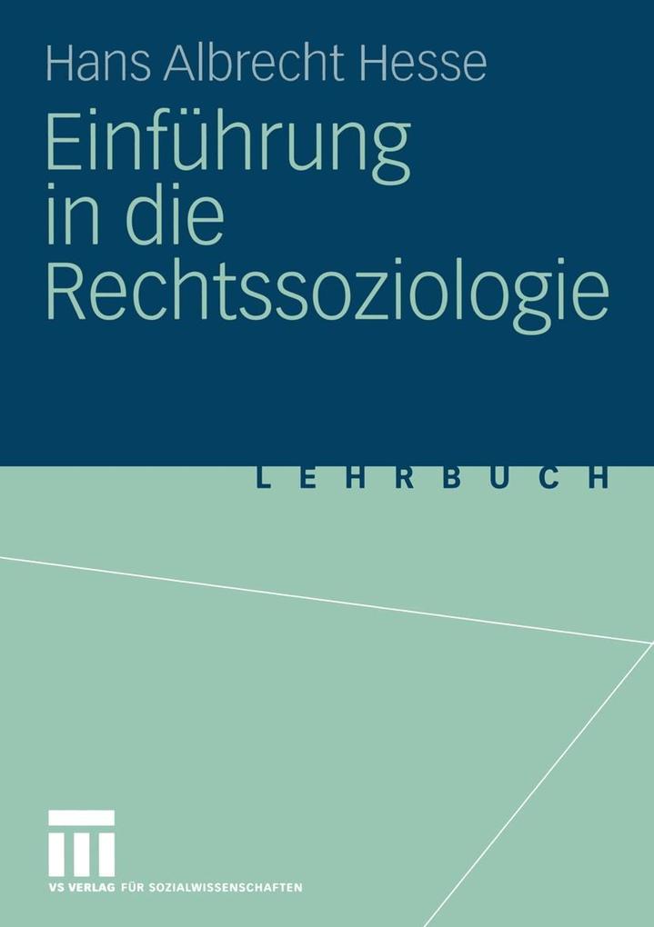 Produktbild: Einführung in die Rechtssoziologie | Hans Albrecht Hesse
